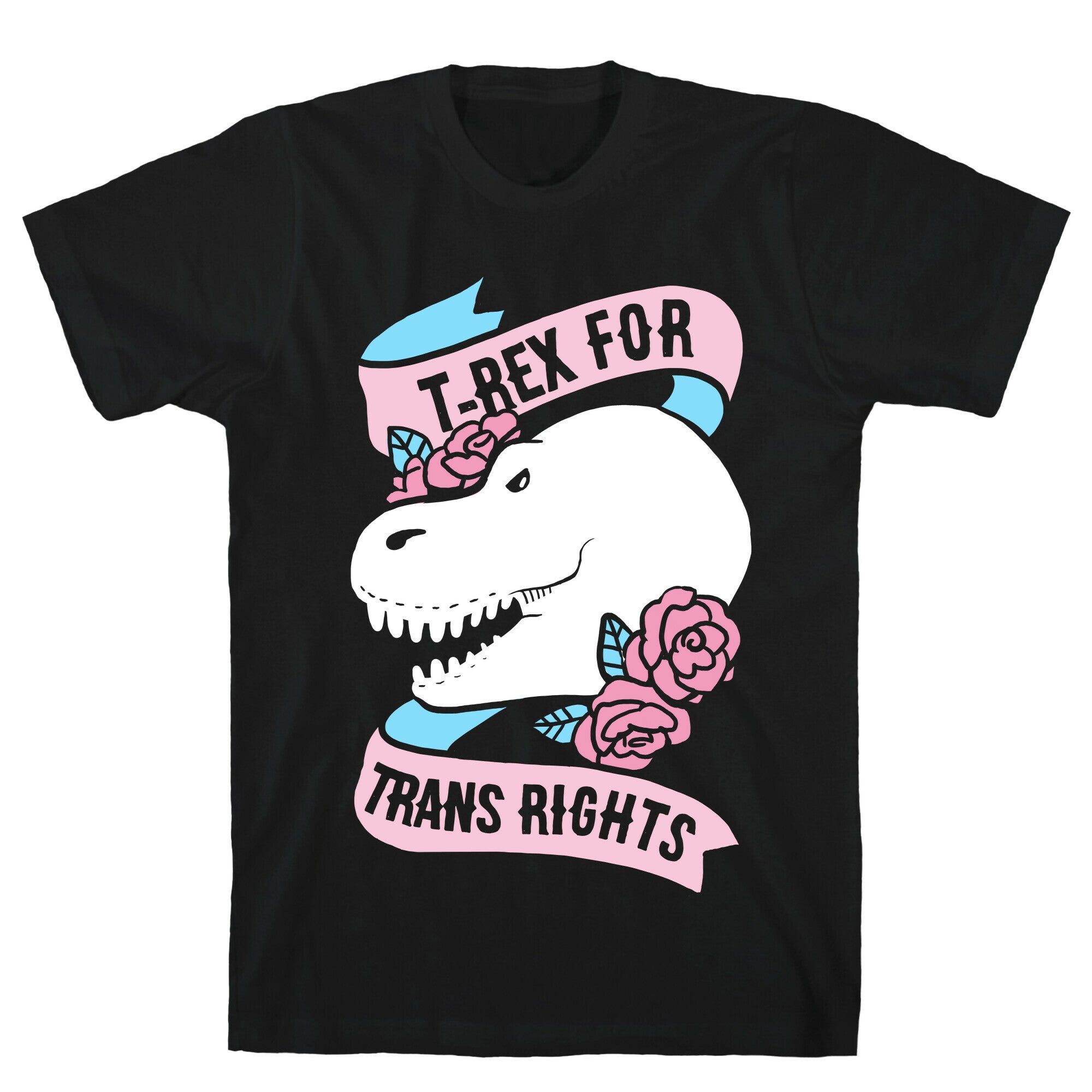 T- Rex for Trans Rights T-Shirt